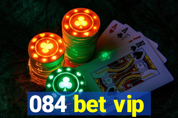 084 bet vip